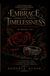 Embrace of Timelessness: Legacy of the shadows