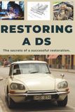 RESTORE A CITROEN DS: Repair. Ensure reliability. Maintain. Drive.