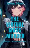 The Libri GmbH Trigger Locked-The Virtual Mass Murder