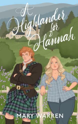 Mary Warren A Highlander for Hannah