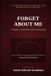 Forget about me
