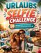 Urlaubs Selfie Challenge für Paare: 50 unvergessliche Foto-Momente für euren gemeinsamen Urlaub