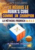 Je Icecat Je résous le Rubik's cube comme un champion: Deuxième partie. La Troisième couronne. OLL et PLL.