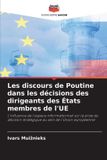 Les Editions Notre Savoir Les discours de Poutine dans les décisions des dirigeants des États membres de l'UE