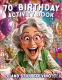 70th Birthday Activity Book