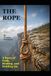 THE ROPE: A Story of Faith, Healing, and Holding On