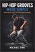 Hip-Hop Independently Published Hip-Hop Grooves Made Simple
