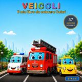 Il Mio Libro da Colorare Colari: Veicoli