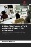PREDICTIVE OmniScriptum SRL Predictive Analytics and Personalized Learning