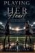 Playing For Her Heart: A Steamy Sports WLW Romance