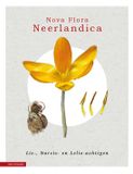 Nova Flora Neerlandica Nova Flora Neerlandica 3 - Nova Flora Neerlandica deel 3 - Lis-, Narcis- en Lelieachtigen