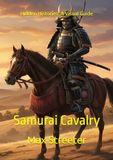 Hidden Histories: Samurai Cavalry