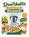 Divertikulitis kochbuch thermomix: Über 100 gesunde & leckere Rezepte für eine darmbewusste Ernährung, mehr Wohlbefinden & stressfreies Kochen