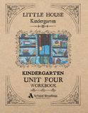 Actual Reading - Little House Kindergarten - Kindergarten, Unit 4 Workbook