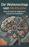 De Andries B.V. De Wetenschap van Motivatie