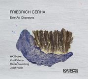 Music&Words Kairos Friedrich Cerha: Eine Art Chansons (CD)