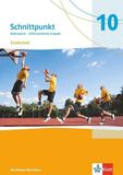 Schnittpunkt Klett Ernst /Schulbuch Schnittpunkt Mathematik 10. Differenzierende Ausgabe Nordrhein-Westfalen