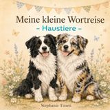 Meine kleine Wortreise Haustiere