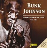 Bunk Johnson - Bunk & The New Orleans Revival 42-4 (2 CD)
