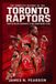 The Libri GmbH The Complete History of the Toronto Raptors Paperback