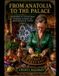 From Libri GmbH From Anatolia to the Palace