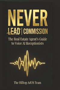 Never Miss A Client: The Real Estate Agent's Guide to Voice AI Receptionists
