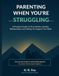 Parenting when you're struggling