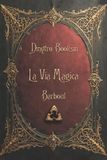 LA VIA MAGICA: Barboul