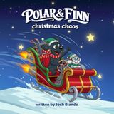 Polar & Finn: Christmas Chaos