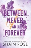 BETWEEN Hodder Paperback The Hardy Billionaires Series- BETWEEN NEVER AND FOREVER Paperback