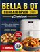 Bella 6 Qt Slim Air Fryer Cookbook