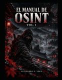 El Manual de OSINT Vol. 1