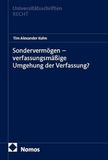 Sondervermögen Nomos Verlagsgesellschaft mbH & Co. KG Sondervermögen - verfassungsmäßige Umgehung der Verfassung?