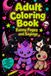 Adult Coloring Book: Funny Sayings and Coloring Pages for Adults