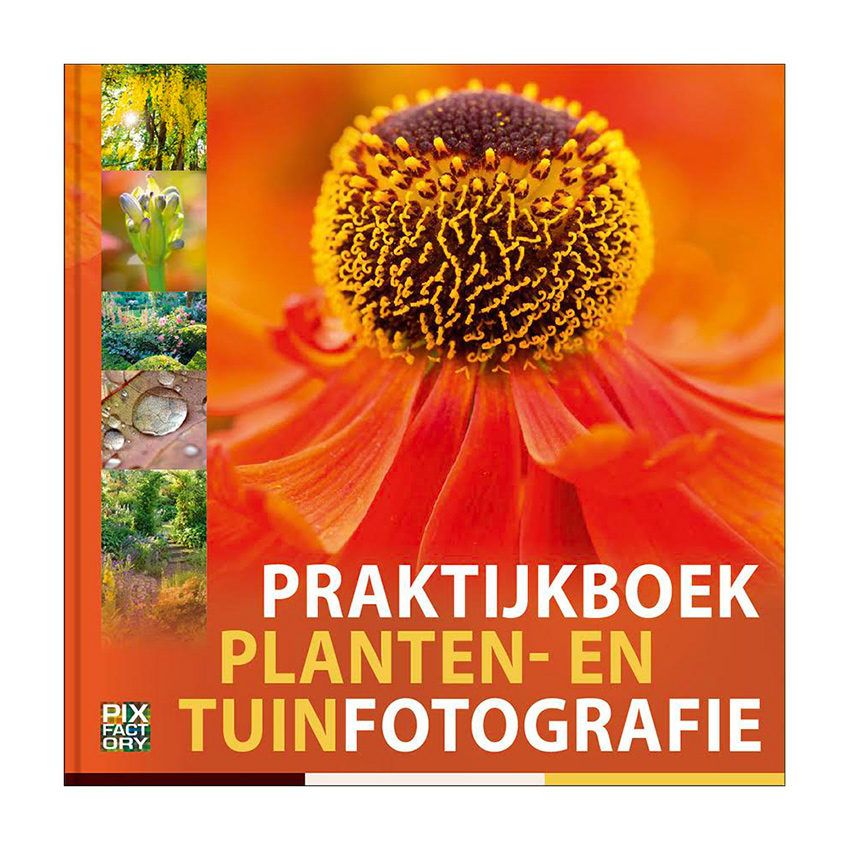 Birdpix Praktijkboek planten- en tuinfotografie - Caroline Piek en Hans Clauzing | Hardcover