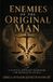 Enemies Spines Enemies Of The Original Man, A Clinical and Legal Framework for Reparative Justice