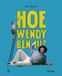 Hoe Lannoo Hoe Wendy ben jij?