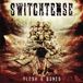 Sonic Rendezvous Switchtense - Flesh & Bones (CD)