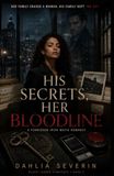 His Secrets, Her Bloodline: A Forbidden Irish Mafia Romance