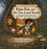 Finn Fox Libri GmbH Finn Fox Feels It Through- Finn Fox and the Too-Loud Storm Hardcover