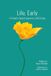 Life, Early: A Parent's Guided Journal for a NICU Stay