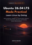 Ubuntu Libri GmbH Ubuntu 26.04 LTS Made Practical