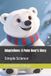 Adaptations: Independently Published Adaptations: A Polar Bear's Story: Simple Science Paperback