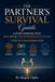 The Partner's Survival Guide: Loving someone with ADHD, Autism, Bipolar Disorder & Depression