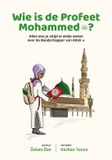 Wie 't Kennishuys Kinderboekenserie 2 - Wie is de Profeet Mohammed? Hardcover