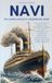Navi, tra Storia Navale e Leggende del Mare: Dal Titanic al Belem, dai galeoni spagnoli alle navi fantasma, un libro per navigare attraverso la storia dei mari e degli oceani