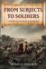 From Palmetto Publishing From Subjects to Soldiers: A History of the American Revolution Paperback