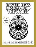 Easter Eggs from Around the World: A Monochrome Coloring Book
