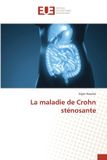 La Editions Universitaires Europeennes La maladie de Crohn sténosante Paperback