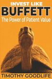 Invest Like Buffett: The Power of Patient Value